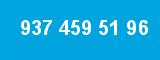 937 459 51 96